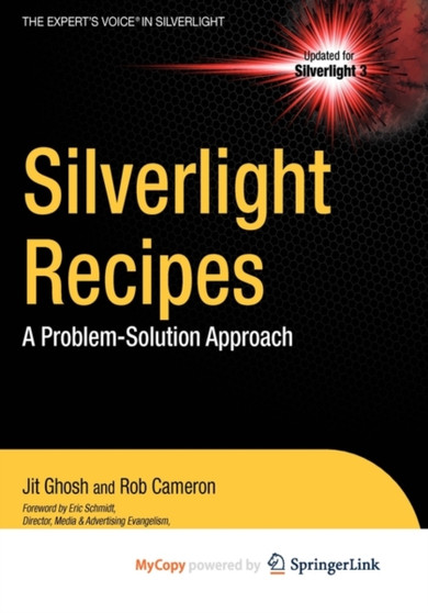 Silverlight Recipes : A Problem-Solution Approach by Rob Cameron - Paperback