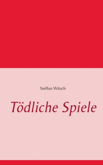 Toedliche Spiele