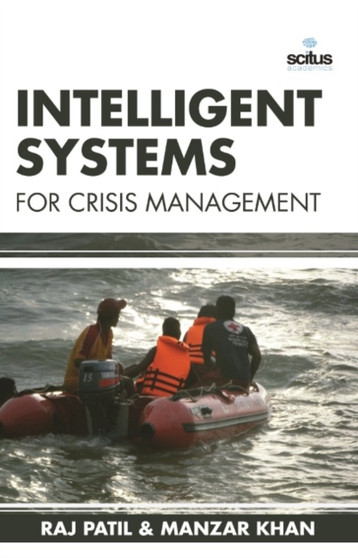 Intelligent Systems for Crisis Management by Raj Patil - Hardback