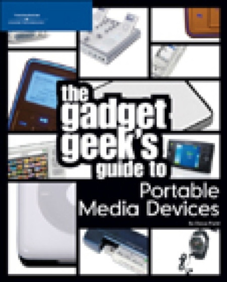 The Gadget Geek's Guide to Portable Media Devices by Dave Field - Paperback