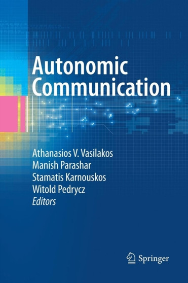 Autonomic Communication by Athanasios V. Vasilakos - Paperback
