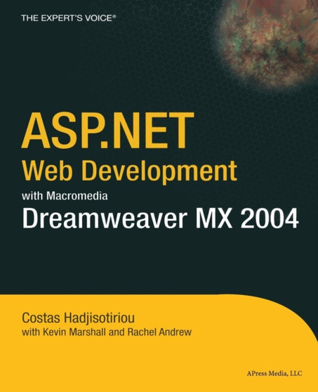 ASP.NET Web Development with Macromedia Dreamweaver MX 2004 by Kevin Marshall - Paperback