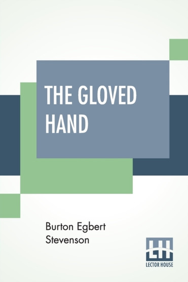 The Gloved Hand : A Detective Story