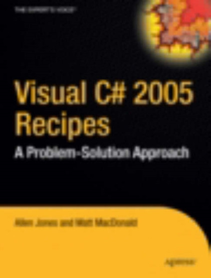 Visual C# 2005 Recipes : A Problem-Solution Approach by Rakesh Rajan - Paperback
