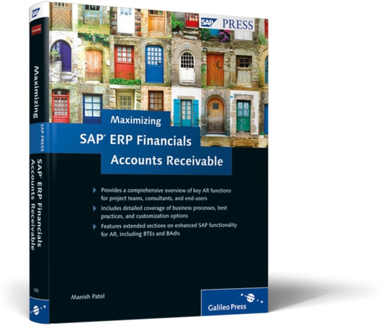 Maximizing SAP ERP Financials Accounts Receivable by M. Patel - Hardback