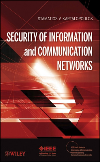 Security of Information and Communication Networks by Stamatios V. Kartalopoulos - Hardback