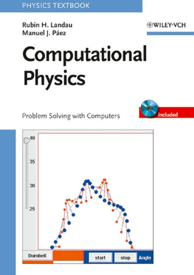 Computational Physics : Problem Solving with Computers by Rubin H. Landau - Hardback