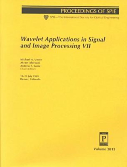 Wavelet Applications In Signal and Image Processing-Vii by Unser - Paperback