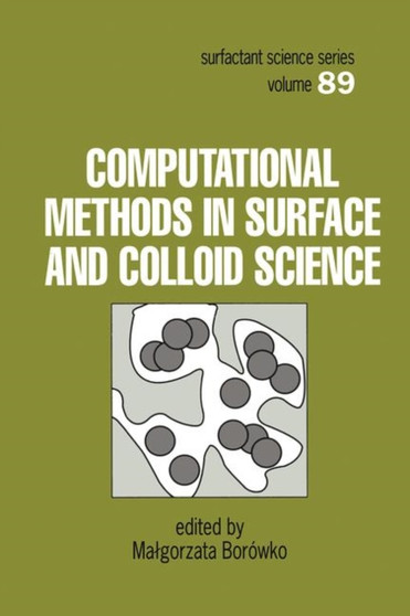Computational Methods in Surface and Colloid Science by Malgorzata Borowko - Hardback