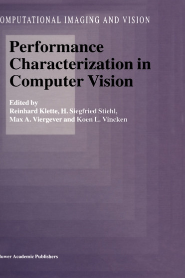 Performance Characterization in Computer Vision : 17 by Reinhard Klette - Hardback