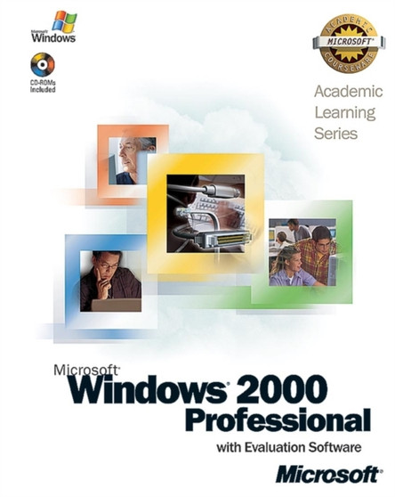 70-210 ALS Microsoft Windows 2000 Professional with Evaluation Software Package by Microsoft Official Academic Course - Hardback