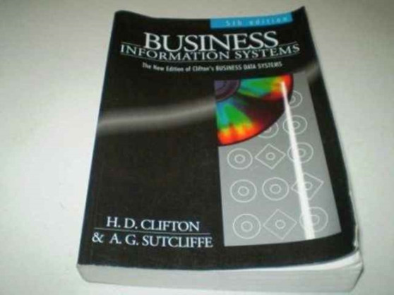 Business Information Systems by Clifton - Paperback