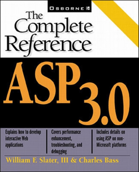 Asp 3.0: the Complete Reference by William F. Slater - Paperback