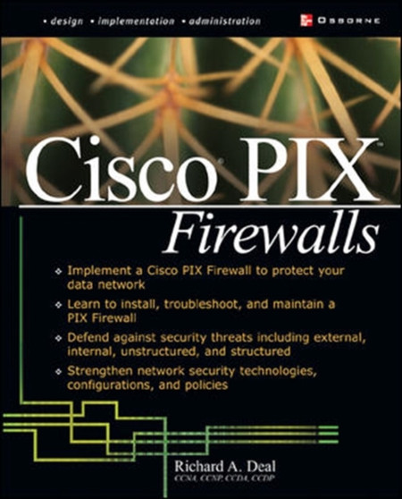 Cisco PIX Firewalls by Richard Deal - Paperback