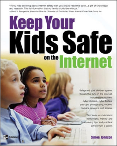 Keep Your Kids Safe on the Internet by Simon Johnson - Paperback