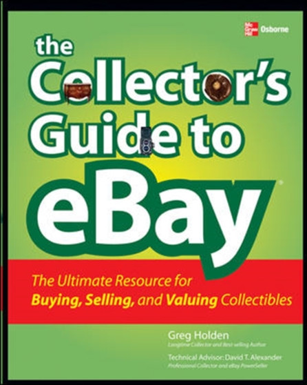 The Collector's Guide to eBay by Greg Holden - Paperback