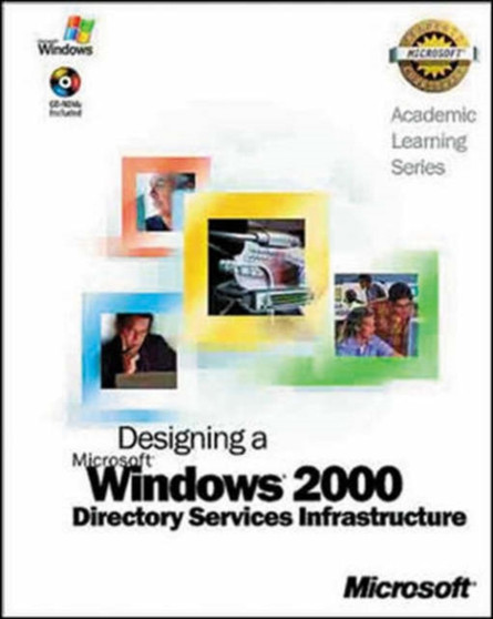 Als Designing a Microsoft Windows 2000 Directory Services Infrastructure by Microsoft Press - Hardback