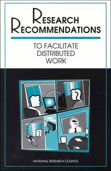 Research Recommendations to Facilitate Distributed Work by National Research Council - Paperback