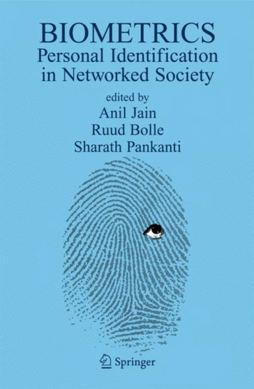 Biometrics : Personal Identification in Networked Society by A.K. Jain - Paperback