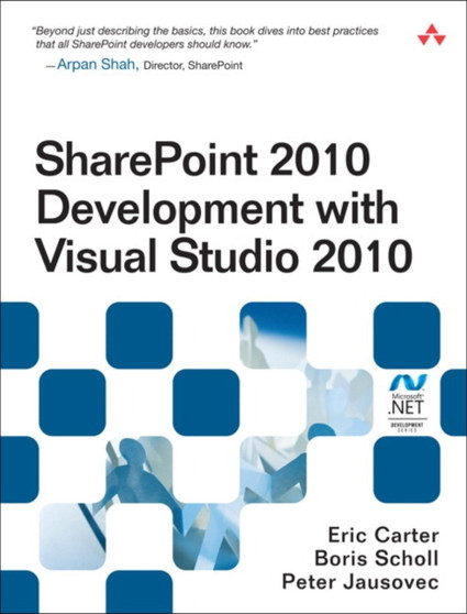 SharePoint 2010 Development with Visual Studio 2010 by Eric Carter - Paperback