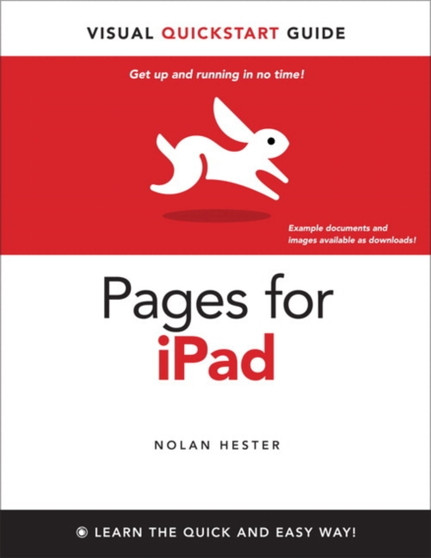 Pages for iPad : Visual QuickStart Guide by Nolan Hester - Paperback