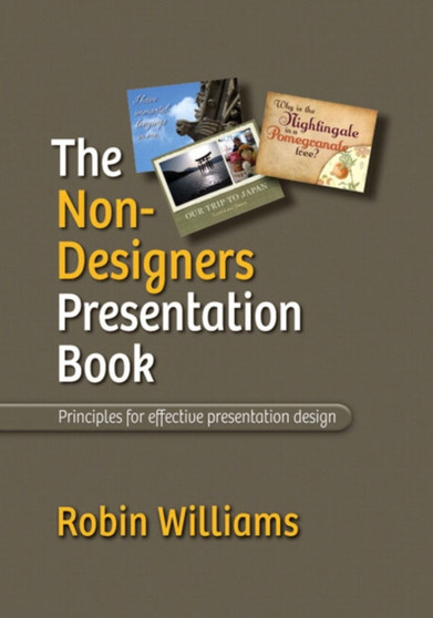 The Non-Designer's Presentation Book by Robin Williams - Paperback