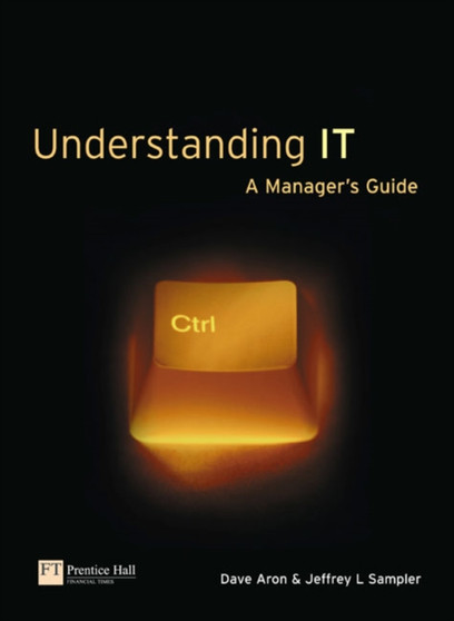 Understanding IT: A Manager's Guide by Dave Aron - Paperback