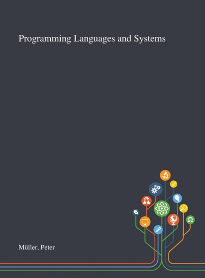 Programming Languages and Systems by Peter Muller - Hardback