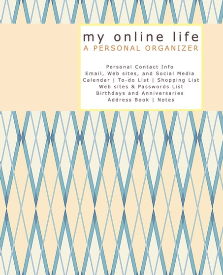 My Online Life A PERSONAL ORGANIZER by Sandra Graves - Paperback