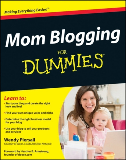 Mom Blogging For Dummies by Wendy Piersall - Paperback Mom Blogging For Dummies by Wendy Piersall - Paperback