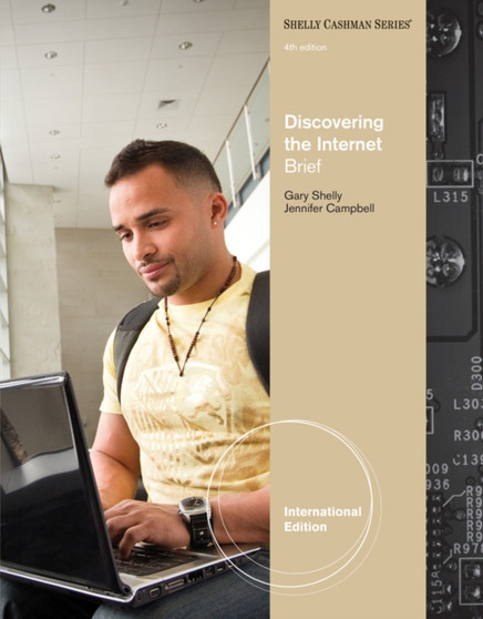 Discovering the Internet : Brief, International Edition by Jennifer Campbell - Paperback