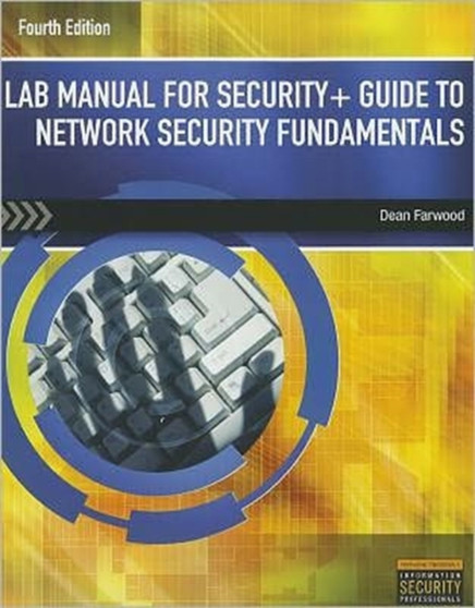 Lab Manual for Security+ Guide to Network Security Fundamentals by Dean Farwood - Paperback