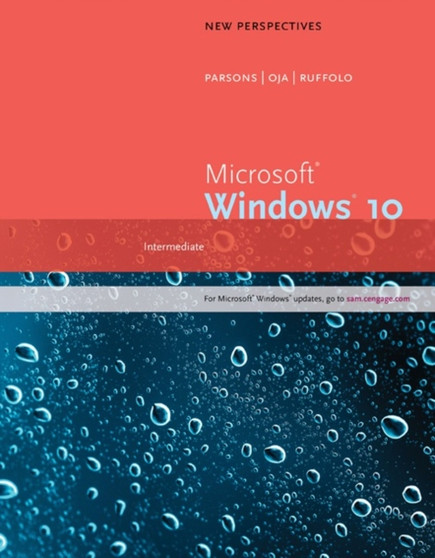 New Perspectives Microsoft Windows 10 : Intermediate by Lisa Ruffolo - Paperback