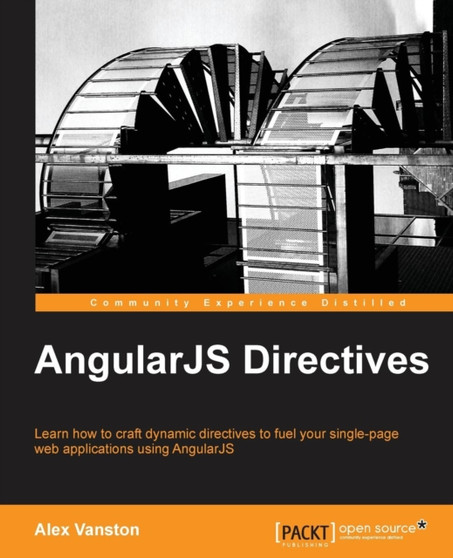 AngularJS Directives by Alex Vanston - Paperback