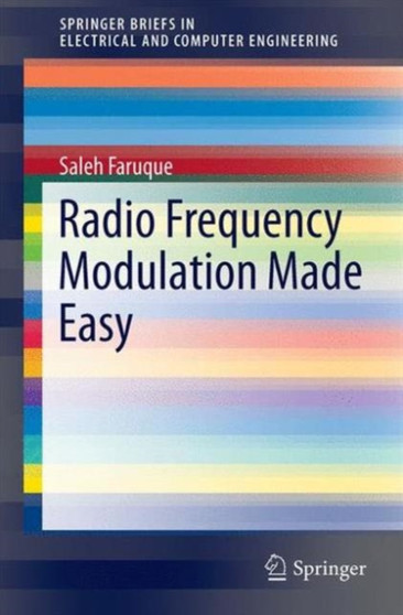 Radio Frequency Modulation Made Easy by Saleh Faruque - Paperback