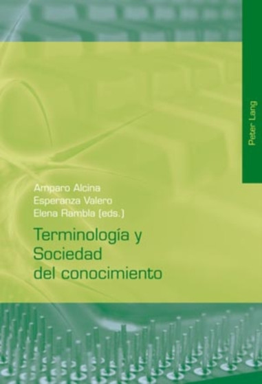 Terminologia Y Sociedad del Conocimiento by Amparo Alcina - Paperback