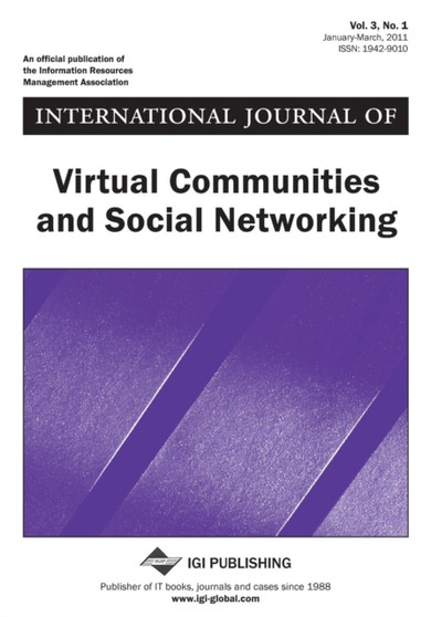International Journal of Virtual Communities and Social Networking (Vol. 3, No. 1) by Subhasish DasGupta - Paperback