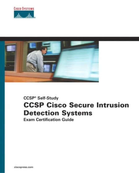 CCSP CISCO SECURE INTRUSION DETECTION SY by GRANT MOERSCHEL - Paperback