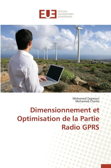 Dimensionnement Et Optimisation de la Partie Radio Gprs by Collectif - Paperback
