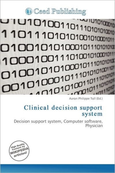 Clinical Decision Support System by Aaron Philippe Toll - Paperback