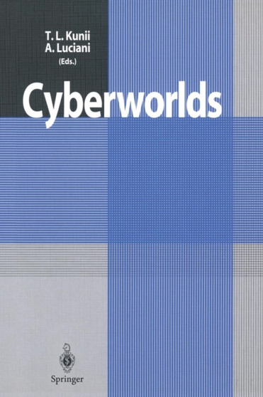 Cyberworlds by Tosiyasu L. Kunii - Paperback