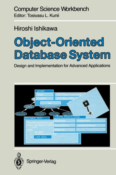 Object-Oriented Database System : Design and Implementation for Advanced Applications by Hiroshi Ishikawa - Paperback