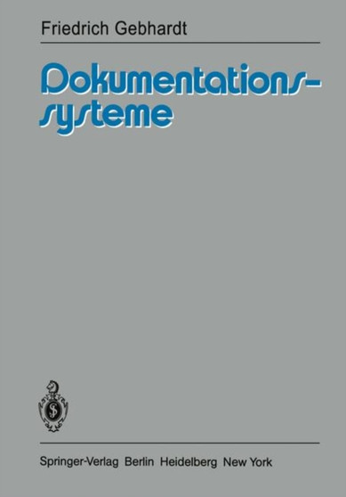 Dokumentationssysteme by F. Gebhardt - Paperback