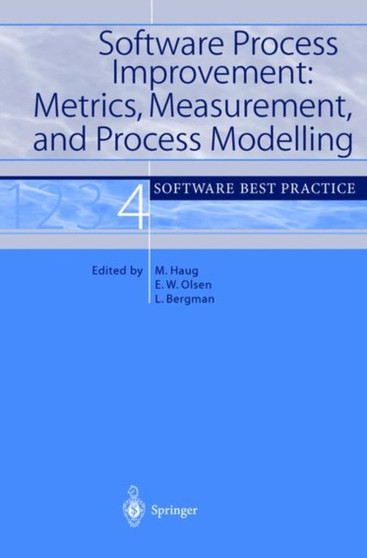Software Process Improvement: Metrics, Measurement, and Process Modelling : Software Best Practice 4 by Michael Haug - Paperback