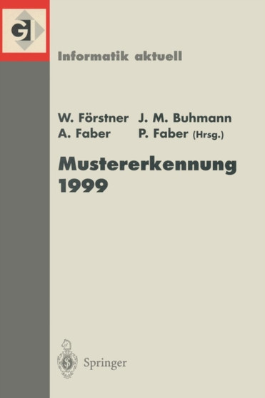 Mustererkennung 1999 : 21. DAGM-Symposium Bonn, 15.-17. September 1999 by Wolfgang Foerstner - Paperback