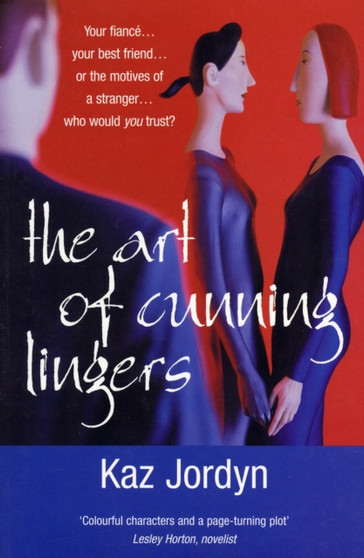 The Art of Cunning Lingers