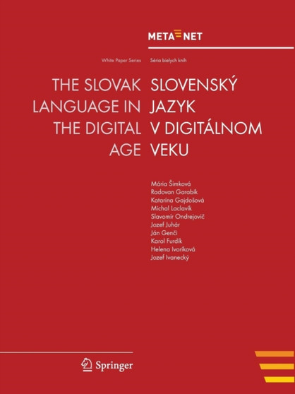 The Slovak Language in the Digital Age by Georg Rehm - Paperback