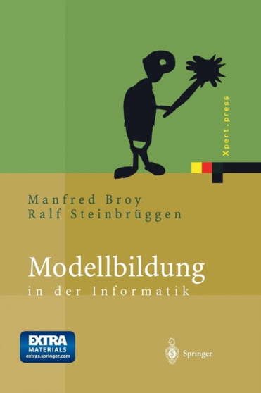 Modellbildung in der Informatik by Manfred Broy - Paperback