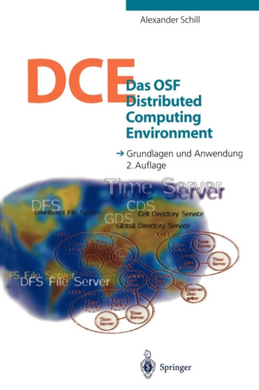 Das OSF Distributed Computing Environment : Grundlagen und Anwendung by Alexander Schill - Paperback
