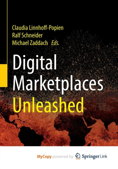 Digital Marketplaces Unleashed by Claudia Linnhoff-Popien - Paperback